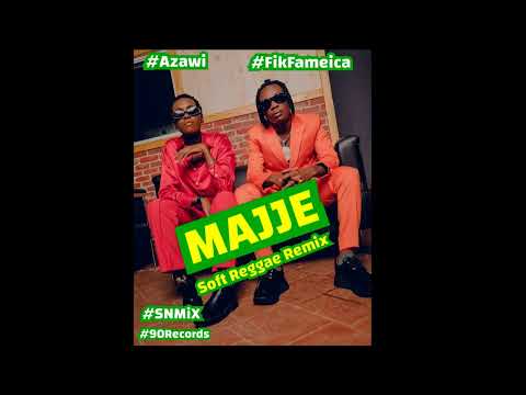 Azawi ft Fik Fameica - Majje (Soft Reggae Remix) (SNMiX) BPM 88