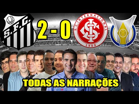 Todas as narrações - Santos 2 x 0 Internacional | Campeonato Brasileiro 2020