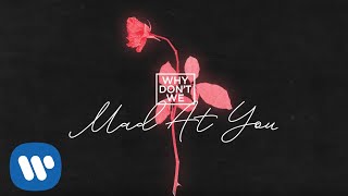 Musik-Video-Miniaturansicht zu Mad At You Songtext von Why Don't We