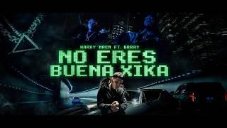 No Eres Buena Xika Lyrics English Translation
