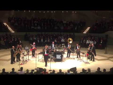 Count Basie Medley - BRASS BAND BERLIN - 2017