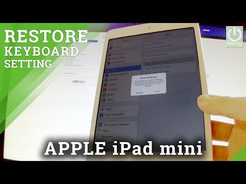 Reset Keyboard Dictionary  APPLE iPad mini - Restore Keyboard