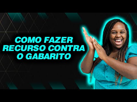 Como fazer recurso contra o gabarito
