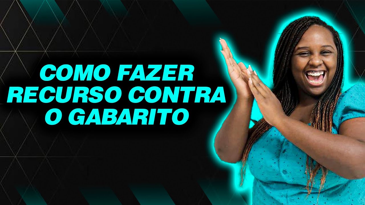 Como fazer recurso contra o gabarito