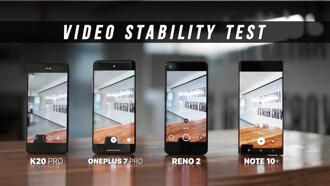 OPPO Reno 2 vs Note 10+ vs OnePlus 7 Pro vs K20 Pro | Video Stabilisation Test
