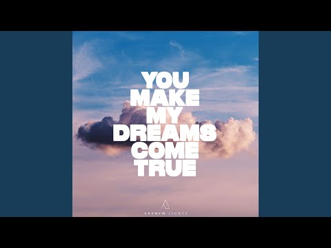 Thumbnail for You Make My Dreams Come True video