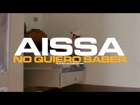 AISSA - NO QUIERO SABER (AFRICAN LOVER: The Álbum)