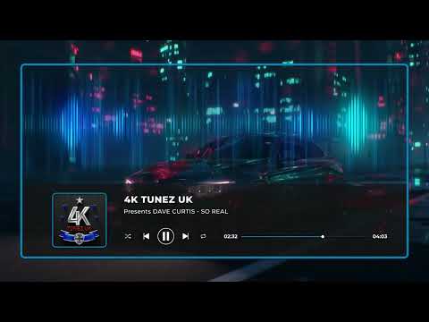 [Dance 2022] Dave Curtis - So Real (2022) (4K Tunez UK)