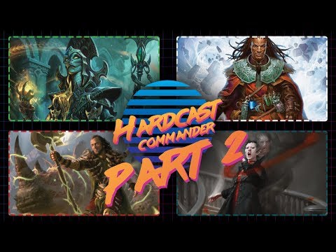 Hardcast: Commander - Ep. 0203 - Commander 2019 - PART 2: Gameplay