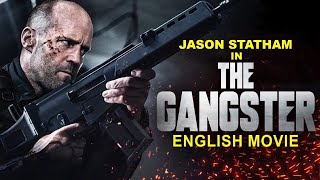 The gangster hollywood movie jason statham mark strong blockbuster full action english movie