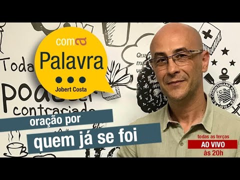 Oração por aqueles que já se foram...