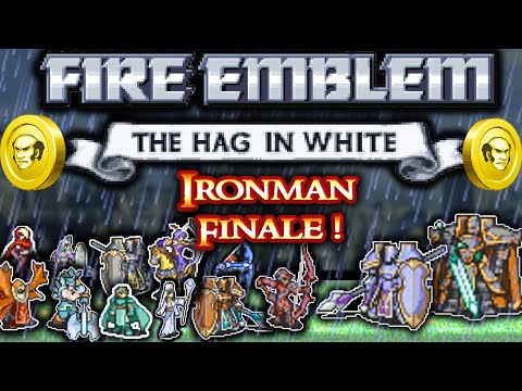 Fire Emblem Hag in White Ironman FINALE: "Sandraudiga Becomes Coin"