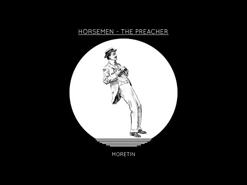 Horsemen - The Preacher