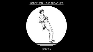 Horsemen - The Preacher