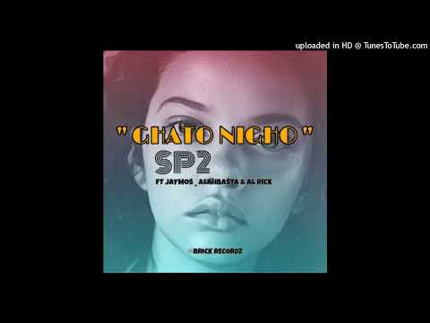 SP2 FT JAYMOS X ALAHBASTA & AL RICK - GHATO_NIGHO (2024)