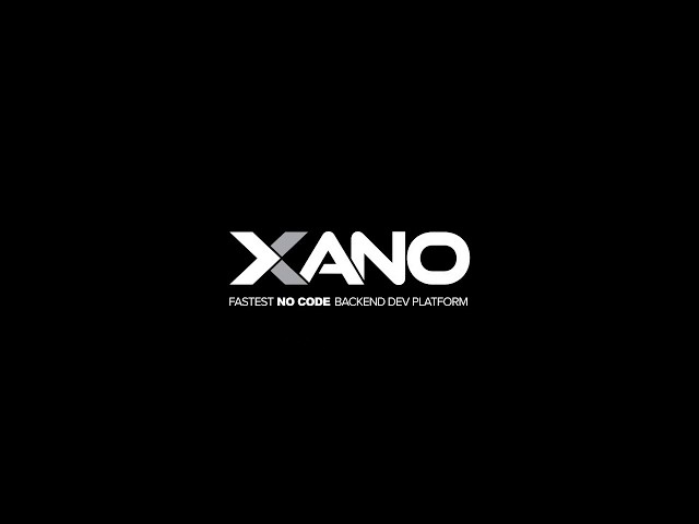 Xano - The Fastest NO CODE Backend Development Platform