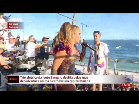 Ivete Sangalo no sábado de Carnaval em Salvador 2017 em HD