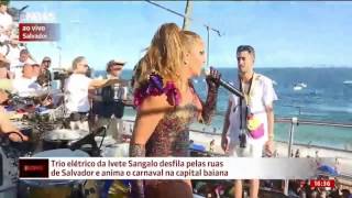 Ivete Sangalo no sábado de Carnaval em Salvador 2017 em HD