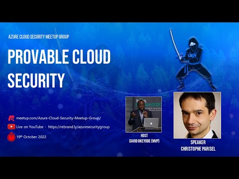 Azure Cloud Security Meetup: Provable Cloud Security by Christophe Parisel