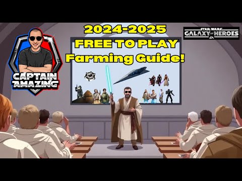 The Amazing 2024-2025 Free to Play Farming Guide for Star Wars Galaxy of Heroes!