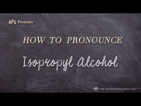How to Pronounce Isopropyl Alcohol (Real Life Examples!)