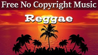 Free Reggae No Copyright Music  No Copyright Claim