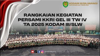 Download lagu PERSAMI KKRI GEL III TW IV TA 2025 | KODAM III/SILIWANGI mp3