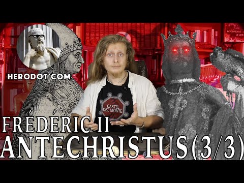 Herodot'com - Frédéric II Staufen (3/3) : "Antechristus", ou la Descente aux Enfers (1239-1250)