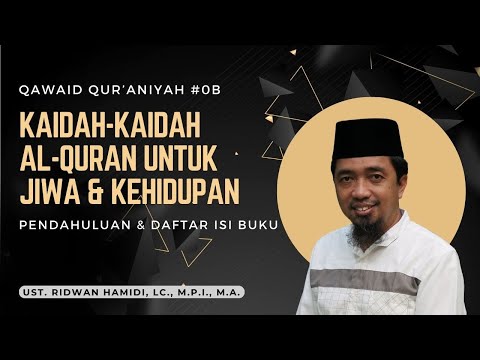Qawaid Qur’aniyah #0b🟢 Kaidah-kaidah al-Quran Untuk Jiwa & Kehidupan 📂 Pendahuluan & Daftar Isi Buku