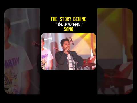 Arijit Singh Shared The Story Behind ' Be Intehaan ' Song 🤩❤️‍🔥