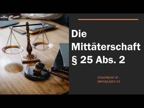 Die Mittäterschaft § 25 II StGB I Strafrecht AT 23