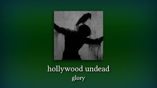 hollywood undead - glory (slowed and reverb)