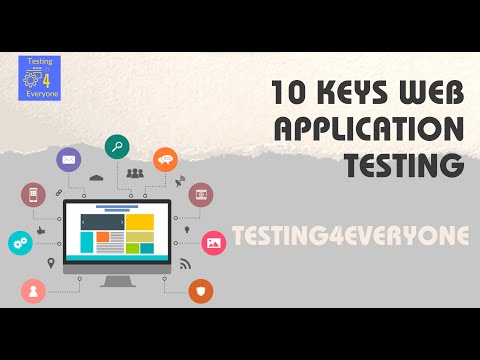 Testing4Everyone - 10 keys for web application testing - giải thích chi tiết