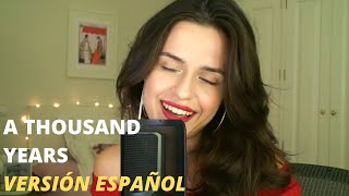 Download lagu A THOUSAND YEARS ❤ - VERSION ESPAÑOL mp3