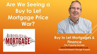 Are We Seeing The Start of a Buy to Let Mortgage Price War