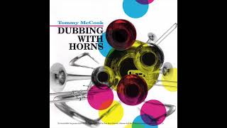 Tommy McCook - Dubbing With Horns