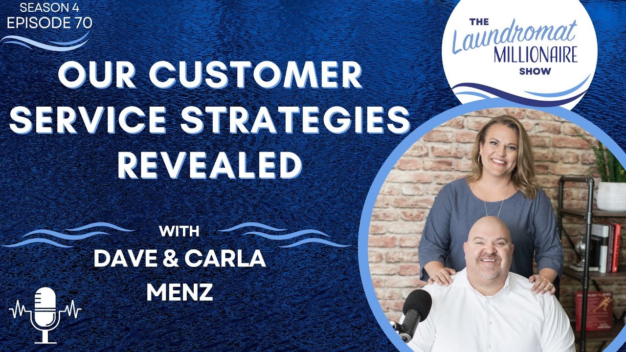 Our Customer Service Strategies Revealed w/Dave & Carla