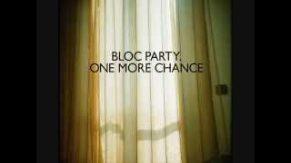 Bloc Party - One More Chance Instrumental (Extended Mix)