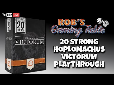 20 Strong: Victorum Playthrough (Hoplomachus)