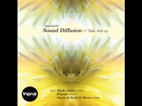 Sound Diffusion - Take Sub - Tapas Recordings