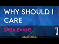 Why Should I Care - Sara Evans (KARAOKE)