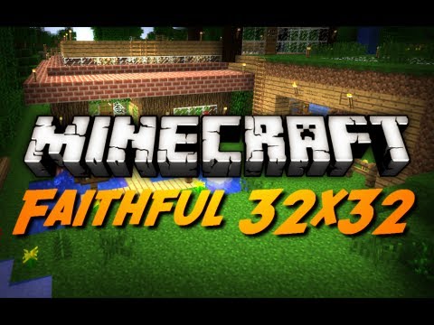 Minecraft: Faithful 32x32 Texture Pack + HD Font Overview!