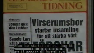 preview picture of video 'Inslag om Virserums insamling i ubåtsjakt'