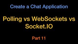 Polling vs WebSockets vs Socket.IO (Simple Explanation) - Chat App Part11