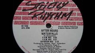 After Hours - Waterfalls (Daybreak Mix) Strictly Rhythm