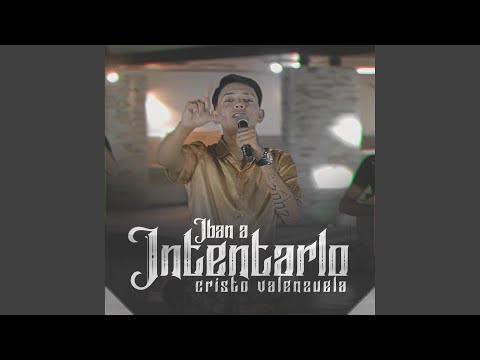 Iban A Intentarlo (En Vivo)