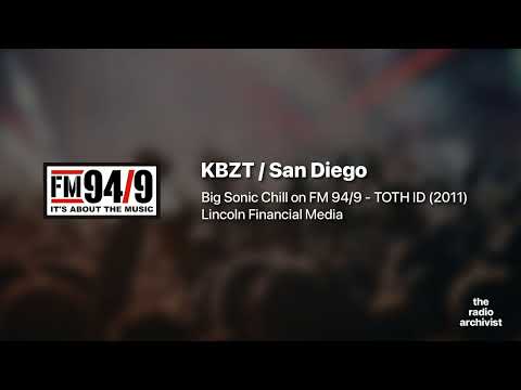 "Big Sonic Chill" on FM 94/9 | Legal ID (08/31/2011) | KBZT / San Diego, CA