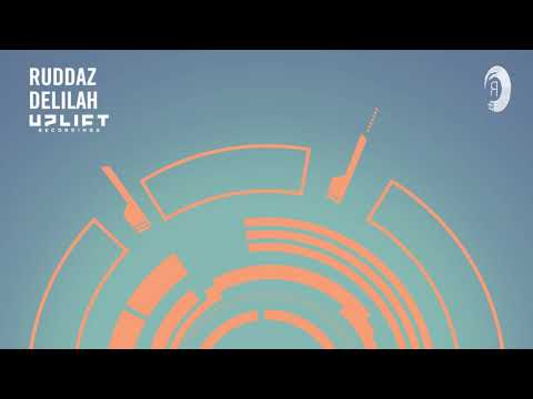 UPLIFTING TRANCE: Ruddaz - Delilah