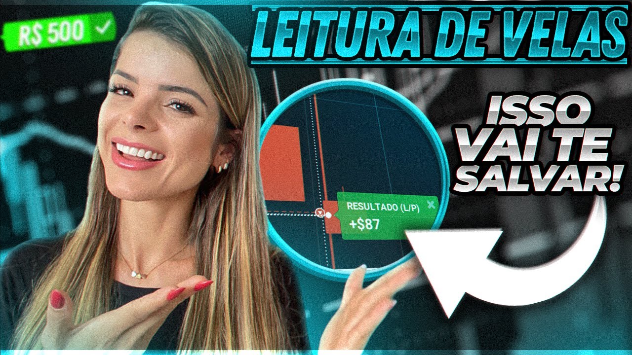 LEITURA DE VELAS - COMO SABER SE A VELA VAI SUBIR OU DESCER - OPÇÕES BINÁRIAS