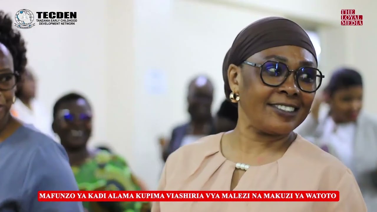 Kadi Alama kurahisisha upimaji viashiria vya malezi ya watoto TECDEN